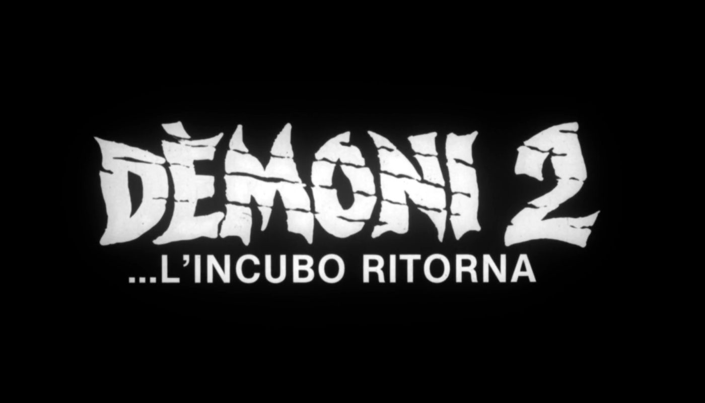 DEMONS 2 (Dèmoni 2… L’incubo Ritorna) de Lamberto Bava (1986)