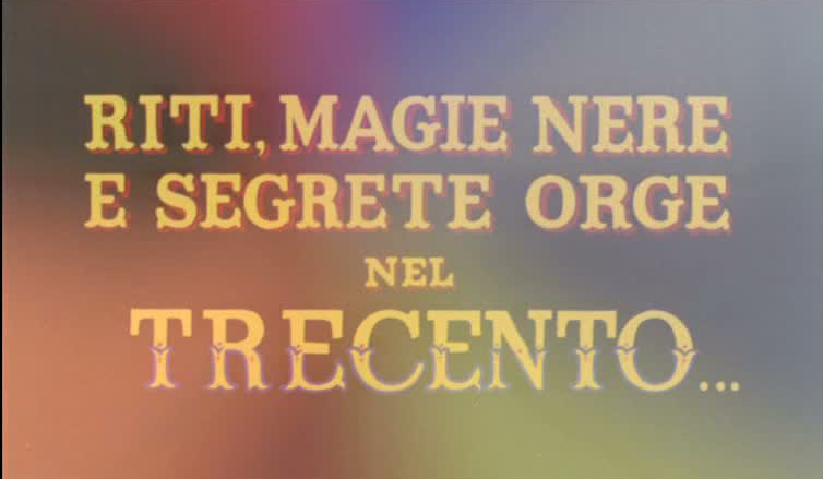 BLACK MAGIC RITES (Riti, Magie Nere e Segrete Orge Nel Tracento) de Renato Polselli (1973)