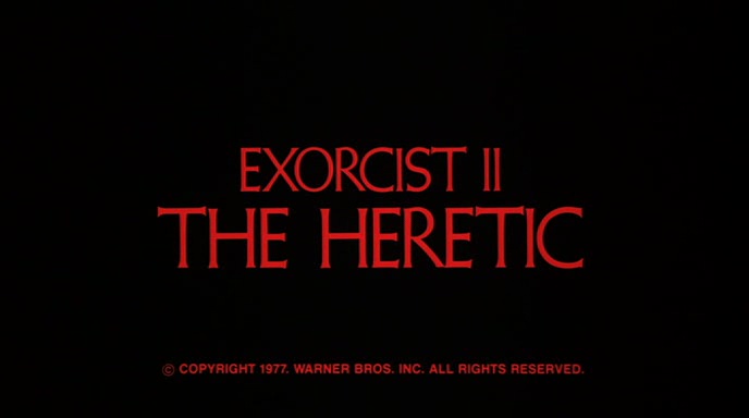 L’EXORCISTE 2 : L’HÉRÉTIQUE (Exorcist II: The Heretic) de John Boorman (1977)