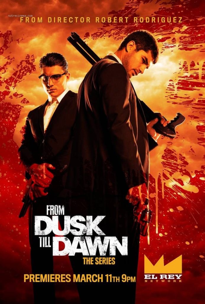 From Dusk Till Dawn Saison 4 UNE NUIT EN ENFER SAISON 1 (From Dusk Till Dawn Season 1) – 2014