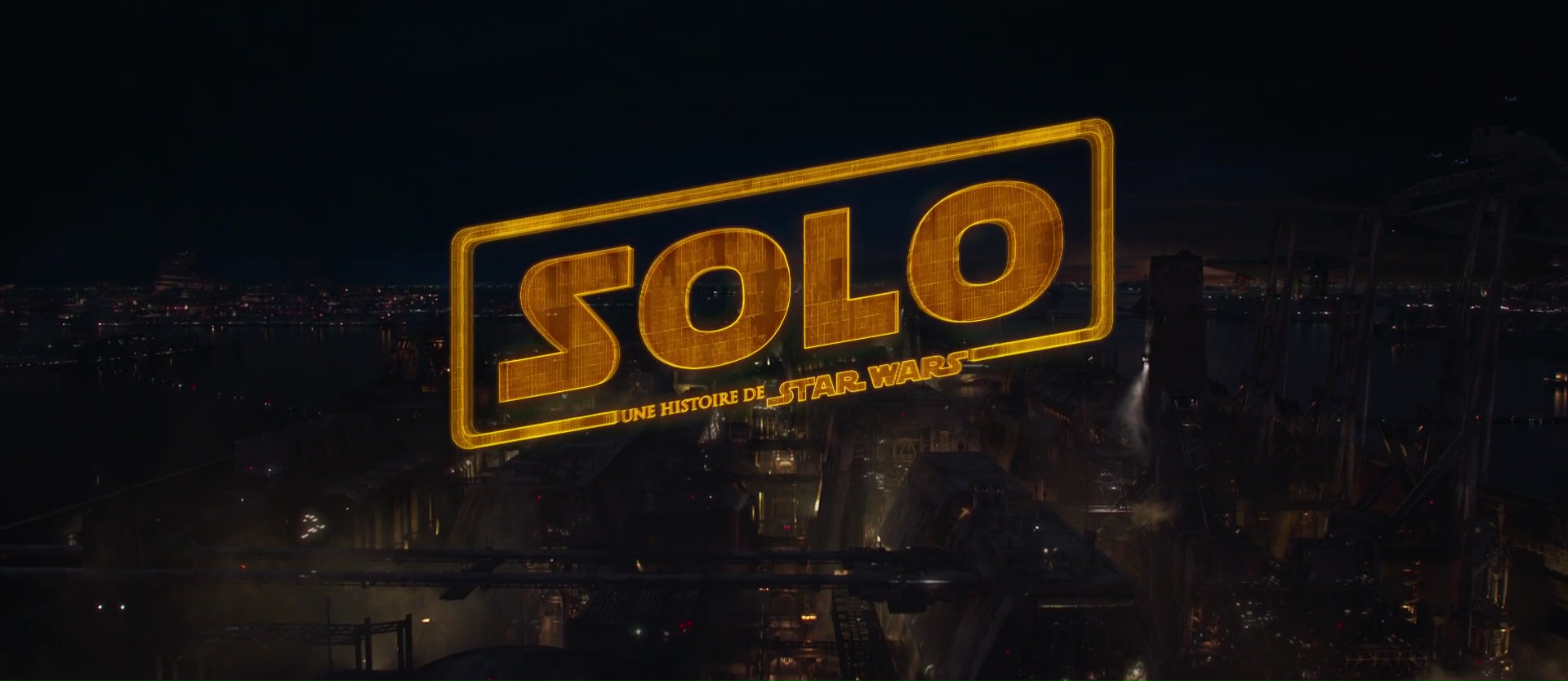 SOLO : A STAR WARS STORY de Ron Howard (2018)
