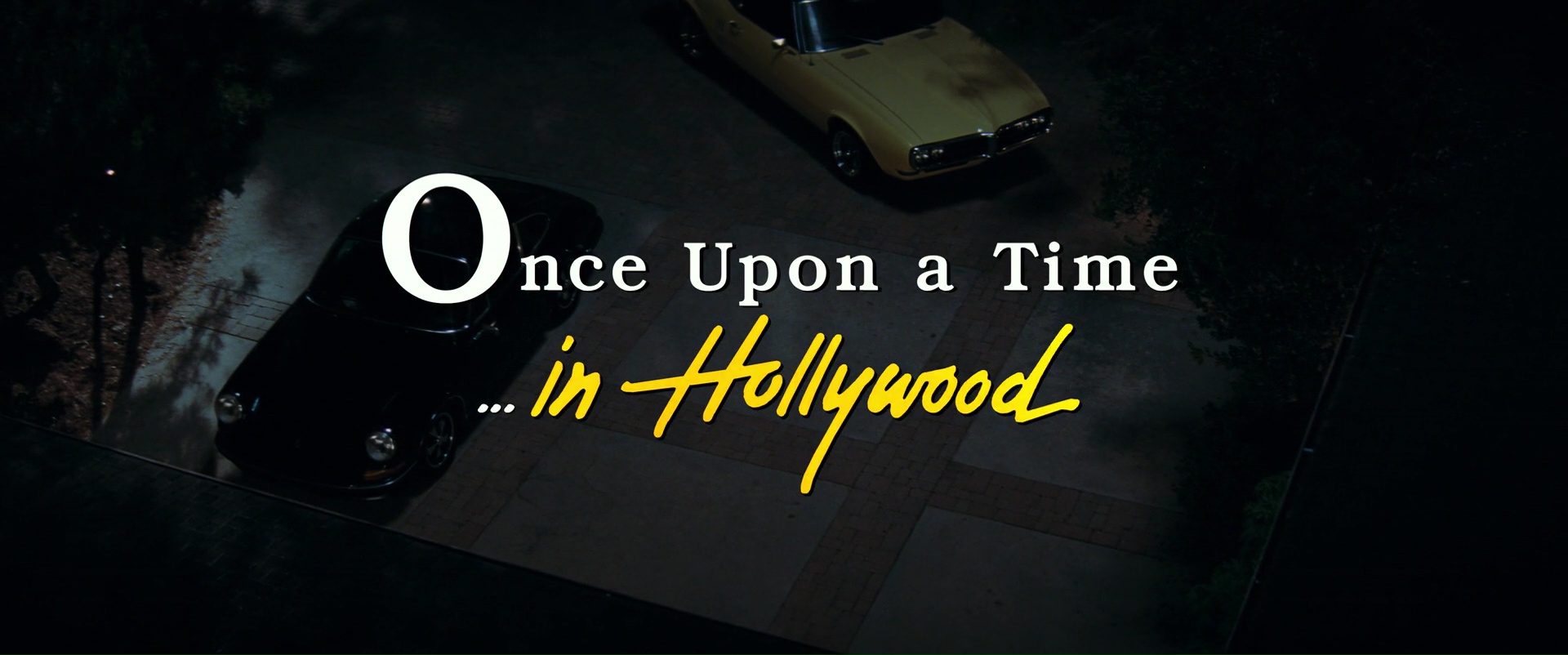 ONCE UPON A TIME IN HOLLYWOOD de Quentin Tarantino (2019)