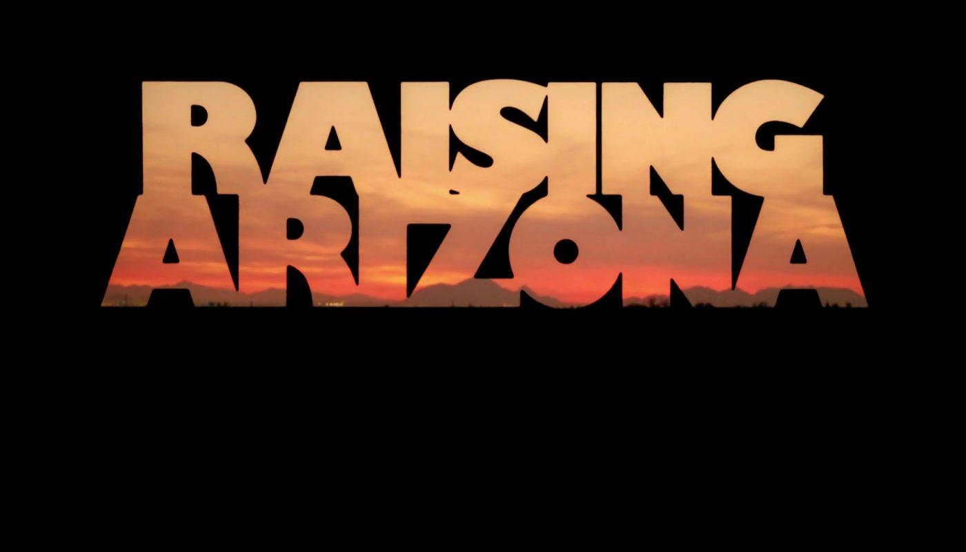 ARIZONA JUNIOR (Raising Arizona) de Joel et Ethan Coen (1987)