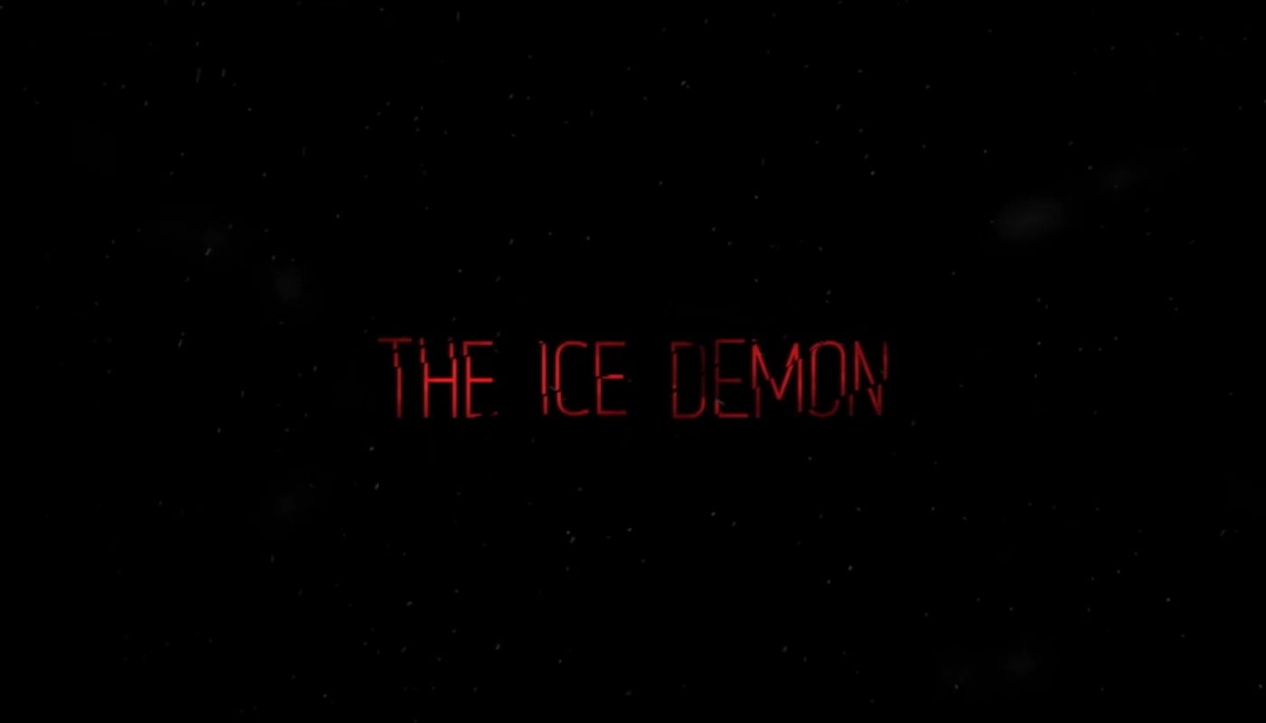 THE ICE DEMON (Ledyanoy Demon) de Ivan Kapitonov (2021)