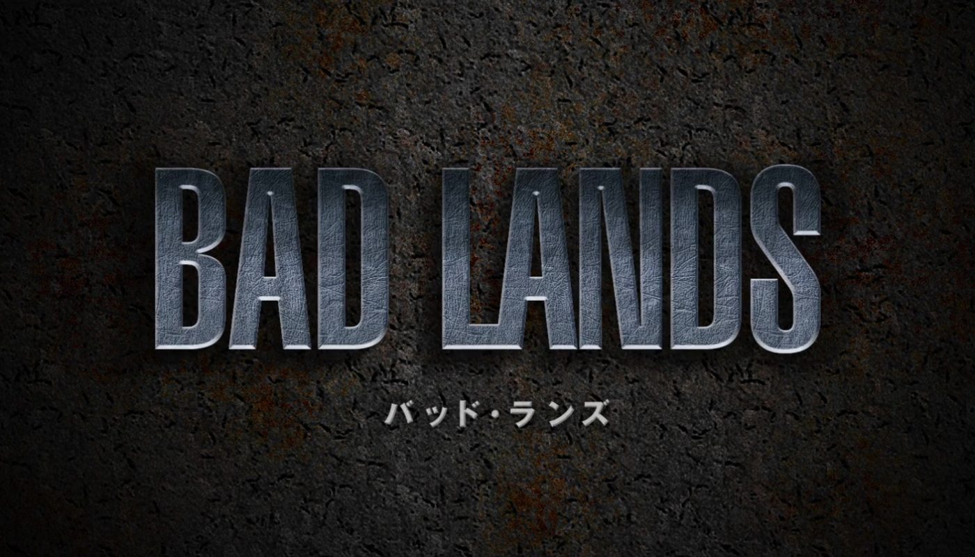 BAD LANDS (バッド・ランズ) de Harada Masato (2023)