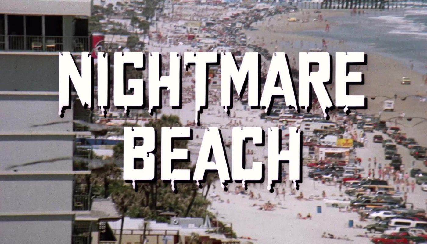 NIGHTMARE BEACH (La Spiaggia del Terrore) de James Justice et Umberto Lenzi (1989)