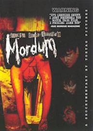 August Underground Mordum