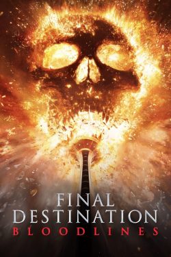 Destination Finale Bloodlines