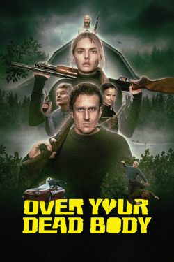 Over Your Dead Body 2026